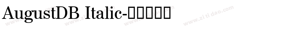 AugustDB Italic字体转换